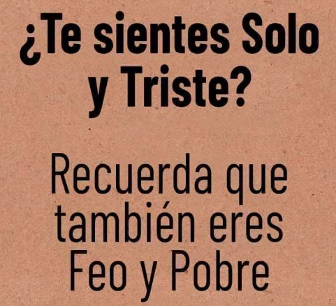 Te sientes solo y triste?
